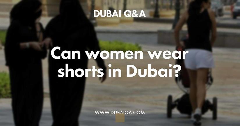 can i wear shorts in dubai