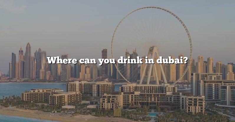 can u drink in dubai