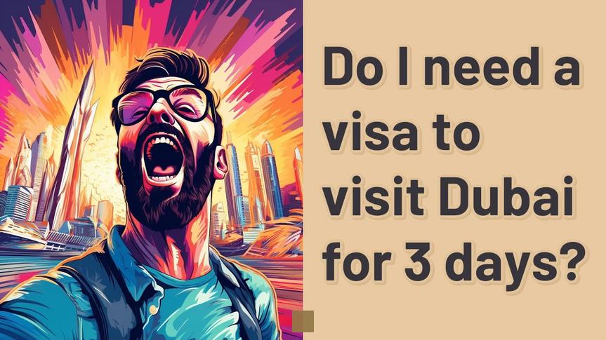 do i need a visa to visit dubai